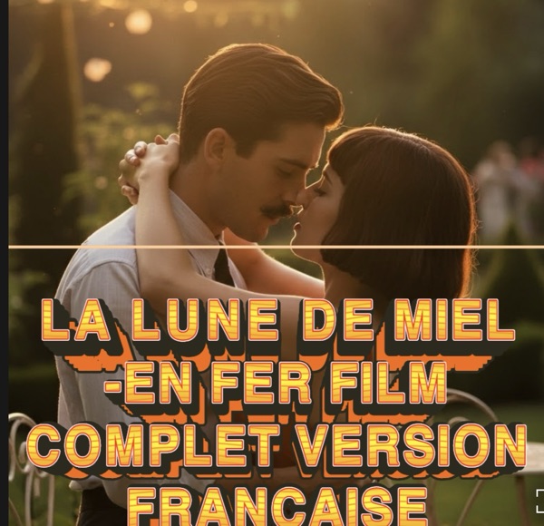film Thriller 💥complet en français 2021 drame-lune de miel en fer- nouveau film Complet#viralhttps://youtu.be/7Qs526G_iug?si=cRBMJ2oZPJSTvKCn